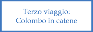 Terzo viaggio: Colombo in catene